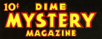 Editors of Dime Mystery Magazine